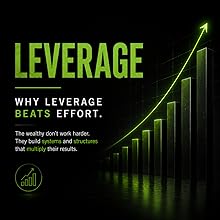 Leverage: why leverage beats effort